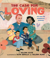 The Case for Loving: The Fight for Interracial Marriage 0545478537 Book Cover