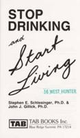 Stop Drinking and Start Living 0830619372 Book Cover