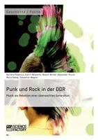 Punk Und Rock in Der Ddr. Musik ALS Rebellion Einer Uberwachten Generation 3956871529 Book Cover