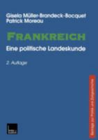 Frankreich: Eine Politische Landeskunde Beitrage Zu Politik Und Zeitgeschichte 3810029378 Book Cover