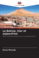 La Bolivie, hier et aujourd'hui (French Edition) 6209428932 Book Cover