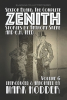 Sexton Blake: THE COMPLETE ZENITH, VOLUME 6: Blakiana Collectors' Series B08W3H4NQK Book Cover