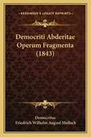 Democriti Abderitae Operum Fragmenta 1164619004 Book Cover