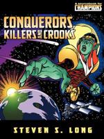 Conquerors, Killers & Crooks 1583660062 Book Cover