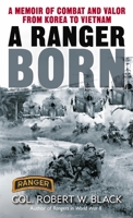 A Ranger Born 0345453263 Book Cover