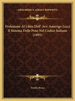 Prefazione Al Libro Dell' Avv. Amerigo Lecci Il Sistema Delle Pene Nel Codice Italiano 1167329937 Book Cover