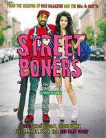 Street Boners: 1,764 Hipster Fashion Jokes 0446546356 Book Cover