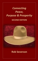 Connecting Peace, Purpose & Prosperity SECOND EDITION B08NRQ3JBF Book Cover