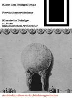 Revolutionsarchitektur (Bauwelt Fundamente) 3035601046 Book Cover