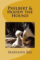 Philbert & Hoody the Hound 1539608573 Book Cover