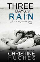 Three Days of Rain 1494404524 Book Cover