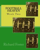 Football Heaven: Week Two 1517427185 Book Cover