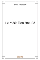 Le Médaillon émaillé (French Edition) 233420949X Book Cover