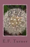 Coming of Age: Volume 1 1490949216 Book Cover