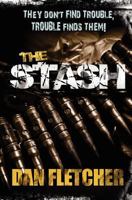 The Stash (An Action Packed Adventure Thriller) 146364714X Book Cover