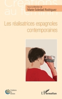Les réalisatrices espagnoles contemporaines (Créations Au Féminin) (French Edition) 2336482142 Book Cover