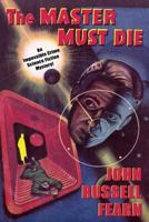 The Master Must Die 1479403113 Book Cover