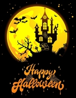 Happy Halloween: Kids Halloween Book, more than 40 coloring pages for Boys, Girls and Toddlers B08JLXYNB9 Book Cover