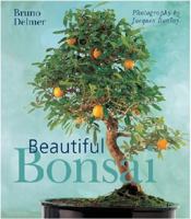 Beautiful Bonsai 1402714335 Book Cover