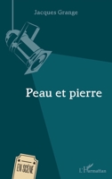 Peau et pierre (En Scène) (French Edition) 2343169349 Book Cover