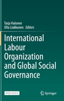 International Labour Organization and Global Social Governance 303055399X Book Cover