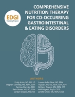 Comprehensive Nutrition Therapy for Co-Occurring Gastrointestinal & Eating Disorders: the EDGI Training Project 1662948093 Book Cover