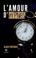 L'amour d'Hypnos B0CCQGC1P4 Book Cover