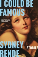 I Could Be Famous 1639735860 Book Cover