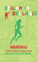 Bedlam In Bellagio 1738509273 Book Cover