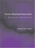 Event-Related Potentials: A Methods Handbook (Bradford Books) 0262083337 Book Cover