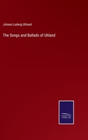 The Songs and Ballads of Uhland 3744797902 Book Cover