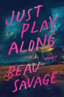 Just Play Along: A Thriller B0FLPCNSJB Book Cover