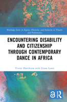 Encountering Disability and Citizenship through Contemporary Dance in Africa 1032815434 Book Cover