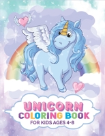 Unicorn Coloring Book For Kids Ages 4-8: Fairy Tale Magic Unicorn Coloring Book for Kids B09CRNTX7H Book Cover