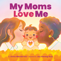 My Moms Love Me 1338811967 Book Cover
