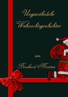 Ungewöhnliche Weihnachtsgeschichten 1326447491 Book Cover