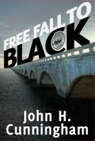 Free Fall to Black 0998796506 Book Cover