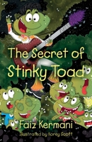 The Secret of Stinky Toad 1805145304 Book Cover