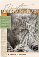 Uniting Mountain and Plain: Cities, Law and Environmental Change Along the Front Range 0826323529 Book Cover