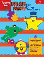 Bulletin Boards for Busy Teachers 1562340743 Book Cover