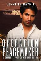 Operation Peacemaker 1943398062 Book Cover