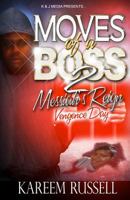 Moves of a Boss 2: Messiah's Reign - Vengence Day 1541342909 Book Cover