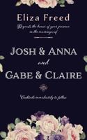 Josh & Anna and Gabe & Claire 1943622078 Book Cover