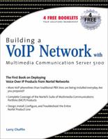 Building a VoIP Network with Nortel's Multimedia Communication Server 5100 1597490784 Book Cover