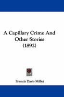 A Capillary Crime And Other Stories (1892) 1019075880 Book Cover