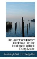 The pastor and modern missions 0548716439 Book Cover