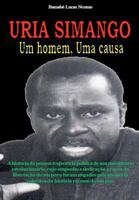 Uria Simango Um Homem, Uma Causa 1468177591 Book Cover