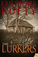 The Lurkers 1609289269 Book Cover