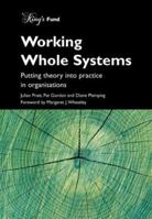 Working Whole Systems 1857172337 Book Cover