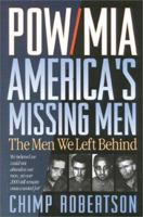 POW/MIA: America's Missing Men: The Men We Left Behind 0914984640 Book Cover